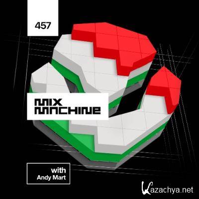 Andy Mart - Mix Machine 457 (2022-07-13)