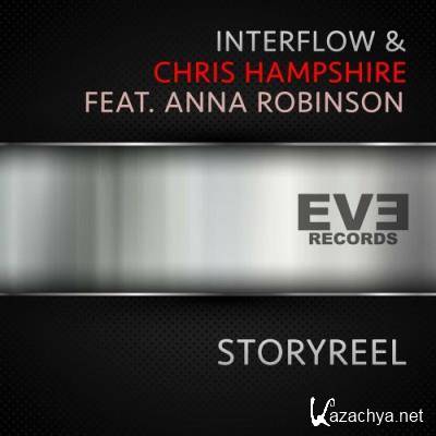 Interflow & Chris Hampshire ft Anna Robinson - Storyreel (2022)