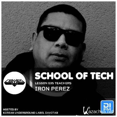 Iron Perez - Davotab Presents School of Tech Lesson 035 (2022-07-14)