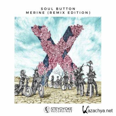 Soul Button - Merine (Remix Edition) (2022)