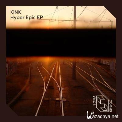 KiNK feat Redeye - Hyper Epic EP (2022)