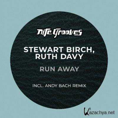 Stewart Birch & Ruth Davy - Run Away (2022)
