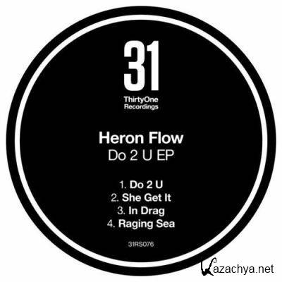 Heron Flow - Do 2 U EP (2022)