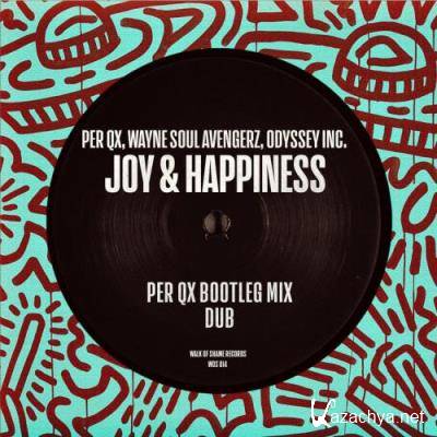 Per QX & Wayne Soul Avengerz & Odyssey Inc. - Joy and Happiness (2022)
