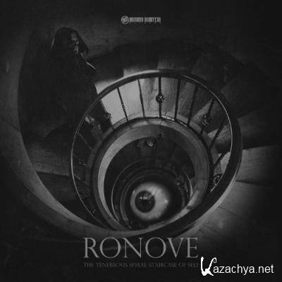 Ronove - The Tenebrous Spiral Staircase Of Self (2022)