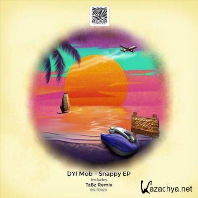 DYI Mob - Snappy EP (2022)