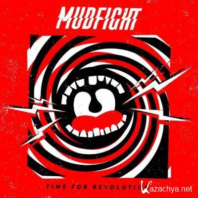 Mudfight - Time For Revolution (2022)