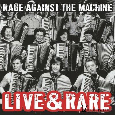 Rage Against the Machine - Live & Rare (2022)