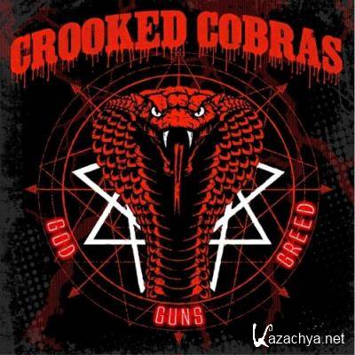 Crooked Cobras - God, Guns And Greed (2022)