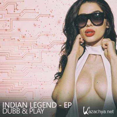 Dubb & Play - Indian Legend (2022)