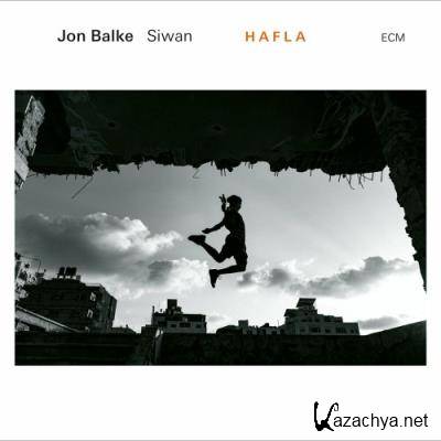 Jon Balke & Siwan - Hafla (2022)