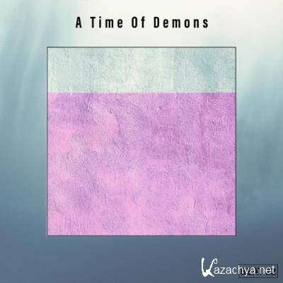 A Time Of Demons Beat 22 (2022) A Time Of Demons Beat 22 (2022)