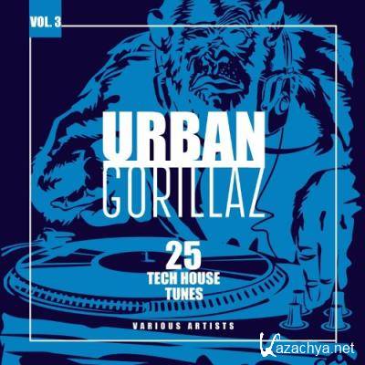 Urban Gorillaz, Vol. 3 (25 Tech House Tunes) (2022) Urban Gorillaz, Vol. 3 (25 Tech House Tunes) (2022)