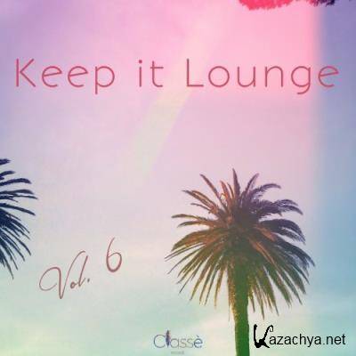 Keep It Lounge, Vol. 6 (2022)
