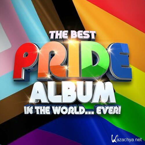 Various Artists - The Best PRIDE Album In The World...Ever! (2022)
