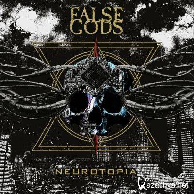 False Gods - Neurotopia (2022)