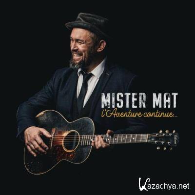 Mister Mat - L''aventure Continue... (2022)