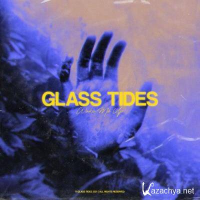 Glass Tides - Wake Me Up (2022)