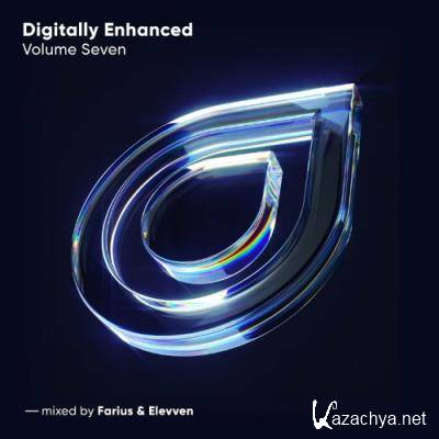 Digitally Enhanced Volume Seven, Mixed by Farius & Elevven (2022)