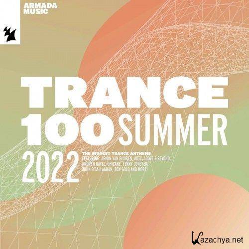 Trance 100 - Summer 2022 (2022)