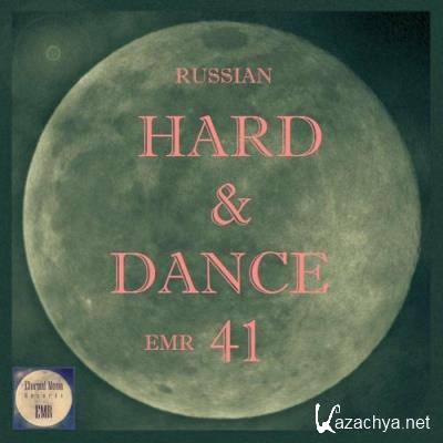 Russian Hard & Dance EMR, Vol. 41 (2022)