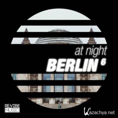 At Night - Berlin, Vol. 6 (2022)