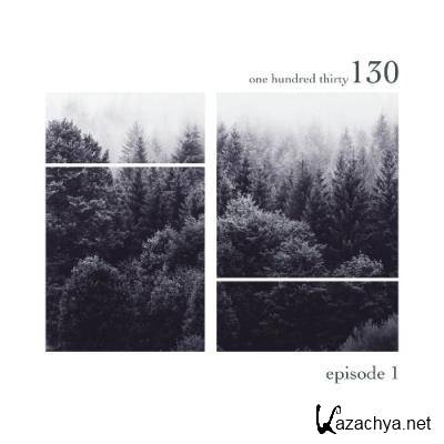 One Hundred Thirty "episode 1" (2022)