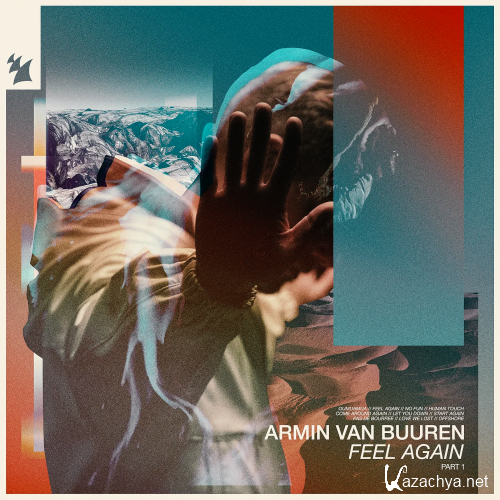 Armin Van Buuren - Feel Again Part 1 (2022)