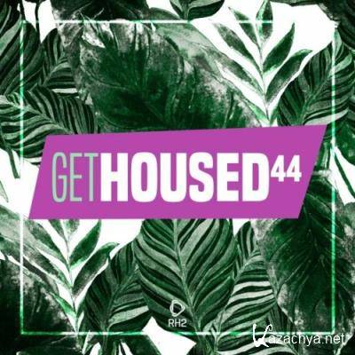 Get Housed, Vol. 44 (2022)