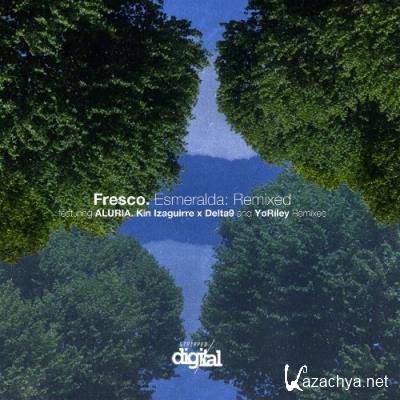 Fresco (Mx) - Esmeralda (2022)