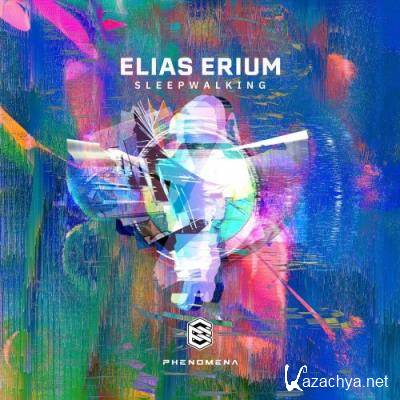 Elias Erium - Sleepwalking (2022)