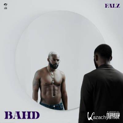 Falz - B A H D (2022)