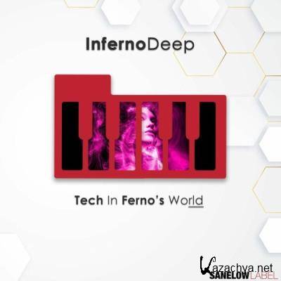 InfernoDeep - Tech in Ferno's World (2022)