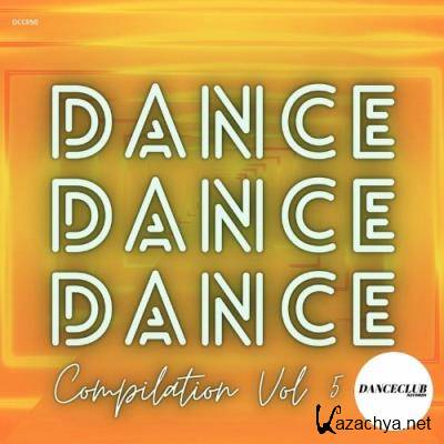 Dance Dance Dance Compilation Vol. 5 (2022)