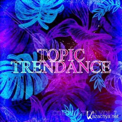 Topic TrenDance Compilation, Vol. 7 (2022)