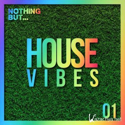 Nothing But... House Vibes, Vol. 01 (2022)