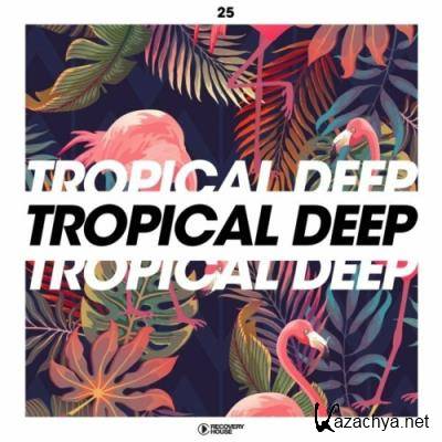 Tropical Deep, Vol. 25 (2022)