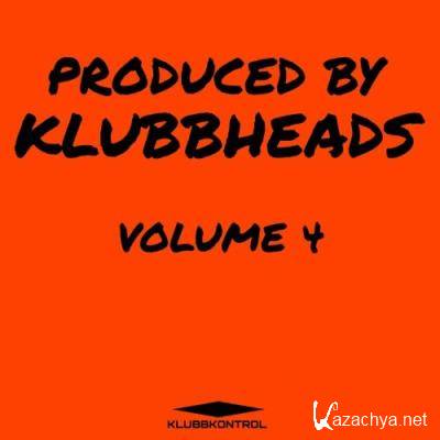 Produced By Klubbheads, Vol. 4 (2022)
