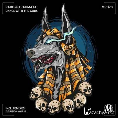 Rabo & Traumata - Dance with the Gods (2022)