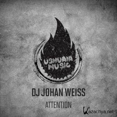 DJ Johan Weiss - Attention (2022)