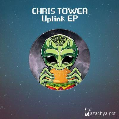 Chris Tower - Uplink EP (2022)
