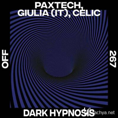 Paxtech, GIULIA (IT) & Celic - Dark Hypnosis (2022)