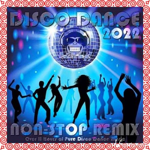 Disco Dance 2022 - Non-Stop Remix (2022)