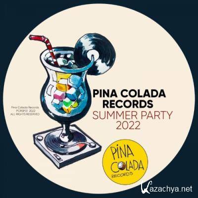 Pina Colada Records Summer Party 2022 (2022)