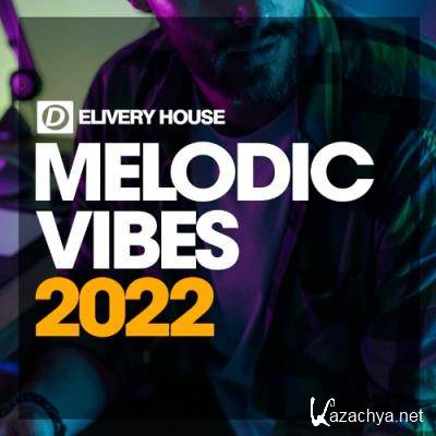 Melodic Vibes 2022 (2022)