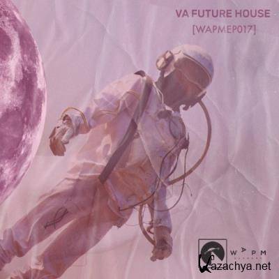 VA Future House Vol.01 (2022)