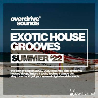 Exotic House Grooves 2022 (2022)