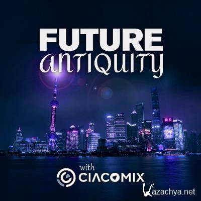 Ciacomix - Future Antiquity 018 (2022-07-31)