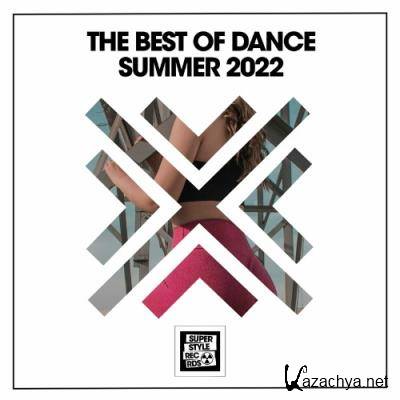 The Best Of Dance Summer 2022 (2022)