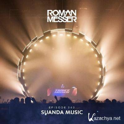 Roman Messer - Suanda Music 340 (2022-08-01)